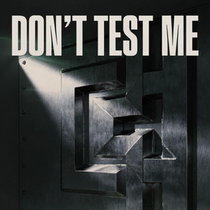 Don't Test Me by Fem0ris