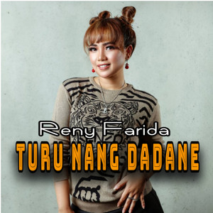 Reny Farida - Turu Nang Dadane