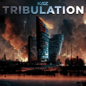 Tribulation by KaZ