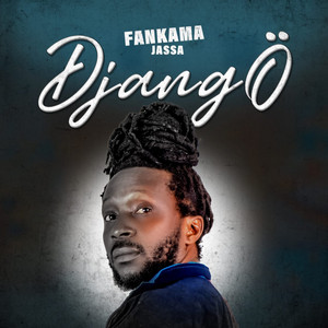 Djangö by FANKAMA JASSA
