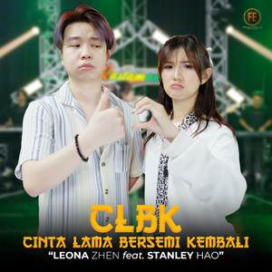 LEONA ZHEN - CLBK "Cinta Lama Bersemi Kembali" (feat. Stanley Hao)