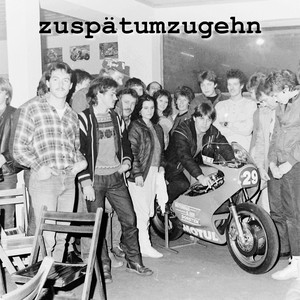 Zu spät um zu gehn by BonkBrothers