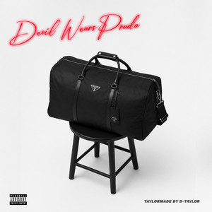 Devil Wears Prada by D-Taylor