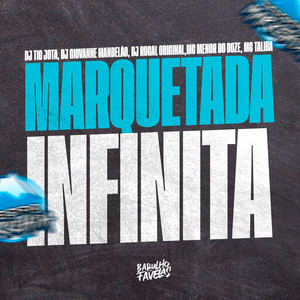 DJ Rugal Original, DJ Giovanne Mandelão & DJ Tio Jota - Marketada Infinita (feat. Mc Menor do Doze & MC Talibã)