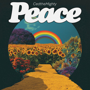CedtheMighty - Peace