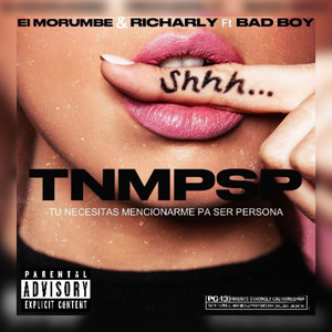 Khristian el Morumbe - Tienes Que Mencionarme (feat. Richarly & King BadBoy)