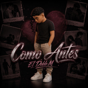 Como Antes by El Doble M