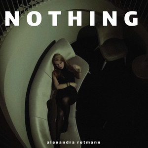 Alexandra Rotmann - Nothing