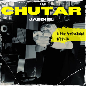 Jabdiel, Aldair Productions & Ted Prod - CHUTAR
