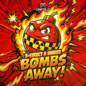 Bombs Away! by B-Struct, Shardz
