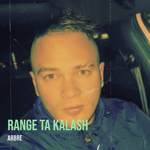 range ta kalash by arbre