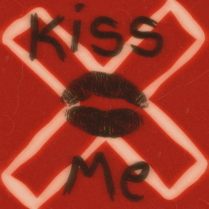 Kiss Me