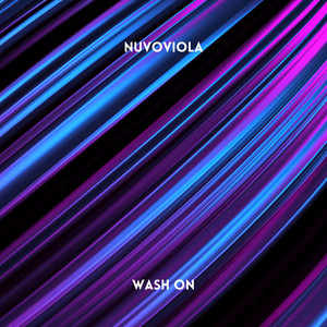 Wash On by Nuvoviola