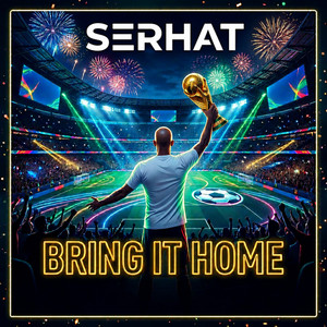 Bring It Home by Serhat
