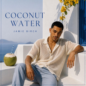 Coconut Water by Jamie Birch