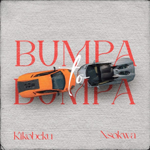 Bumpa to Bumpa by Kikobeku, Nsokwa