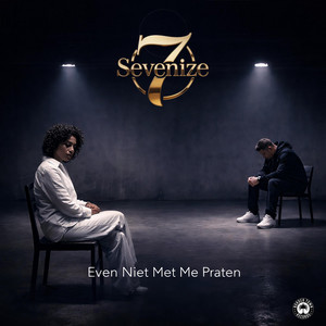 Even Niet Met Me Praten by Sevenize