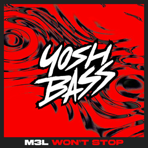 Won't Stop by M3L