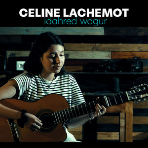 Celine Lachemot - Idahred Wagur