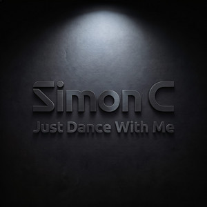 Just Dance With Me by Simon C.