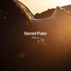 Sacred Pulse by Pinhoa