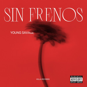 Sin frenos by Young Savage