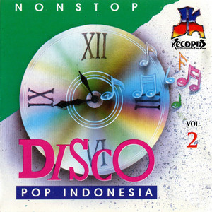 Nonstop Disco Pop Indonesia, Vol. 2 - Album oleh Deddy Dores | Spotify