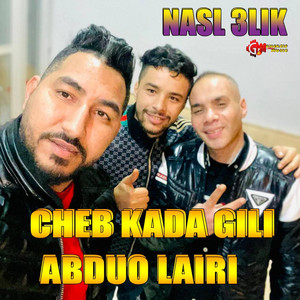 GUERCIF MUSIC - Cheb Kada El Gili ANSL 3LIK