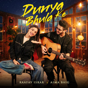 Dunya Bhula Ke by Raafay Israr, Aima Baig