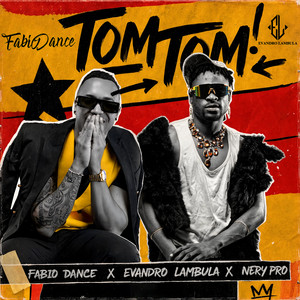 Tom Tom by Fabio Dance, Nery Pro, Evandro Lambula