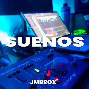 SUEÑOS by JMBROX