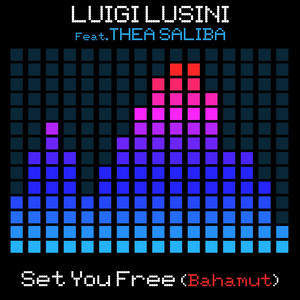 Set You Free (Bahamut) [LL Instruremix]