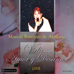 Manoli Ramírez de Arellano - Virgencita de Cacacupé (Live)