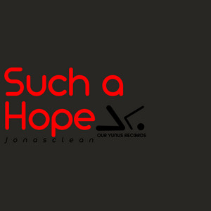 Such a Hope (Short Edit) by Jonasclean