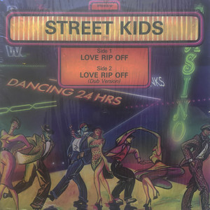 Street Kids - Love Rip Off