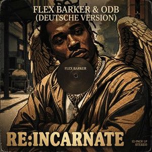 Re: Inkarnation - feat. Ol' Dirty Bastard by Flex Barker