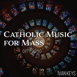 At the Lamb's High Feast We Sing (Instrumental Version) by Ivan Keys