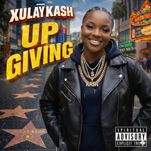 Up Giving by Xulay Kash