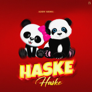 Haske Haske by Addy Sidhu