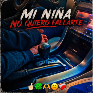Mi Niña No Quiero Fallarte (De Juarez) by MUSIC WD