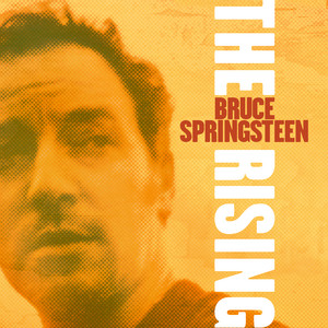 The Rising - Single by Bruce Springsteen | Spotify