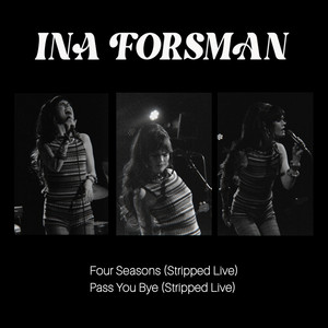 Pass You Bye - Stripped Live by Ina Forsman