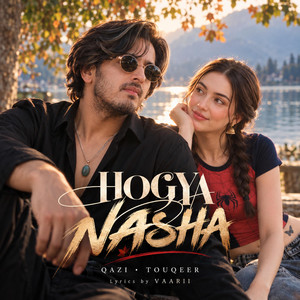Ho Gaya Nasha Qazi by Vaarii