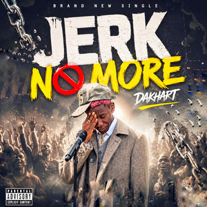 Jerk No More by Dakhart