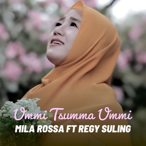 Mila Rossa - UMMI TSUMMA UMMI (feat. Regy Suling)