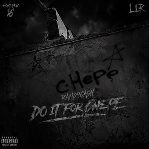 Do It For Chepe by RandyCash, SwitchBrr