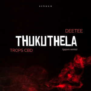 Thukuthela (Gqom remix)