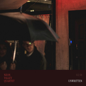 Unwritten by Neon Valley Quartet