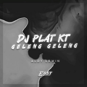 DJ PLAT KT GELENG - GELENG by Aldy Erwin