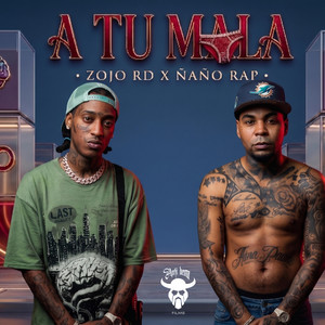 A TU MALA Zojo RD X Ñaño Rap by Genova Music